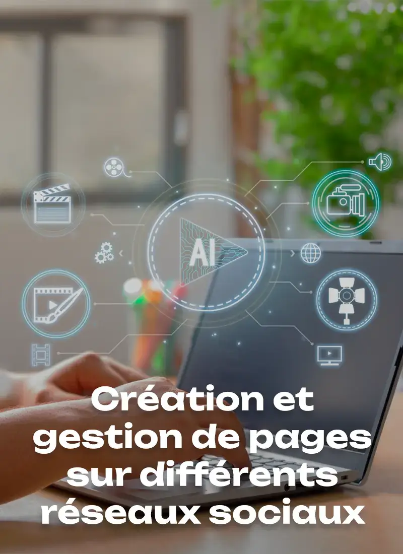 Création et gestion de pages sur différents réseaux sociaux