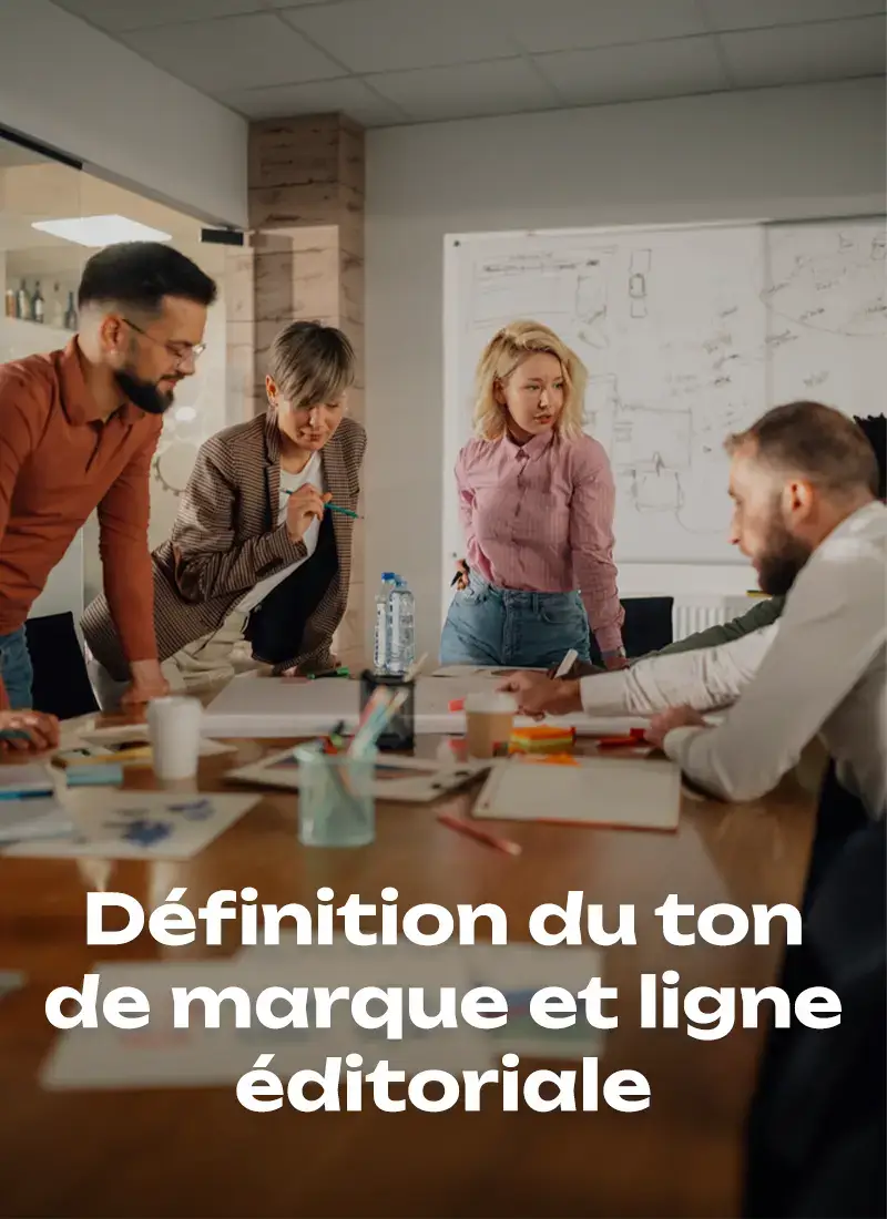 Définition du ton de marque et ligne éditoriale