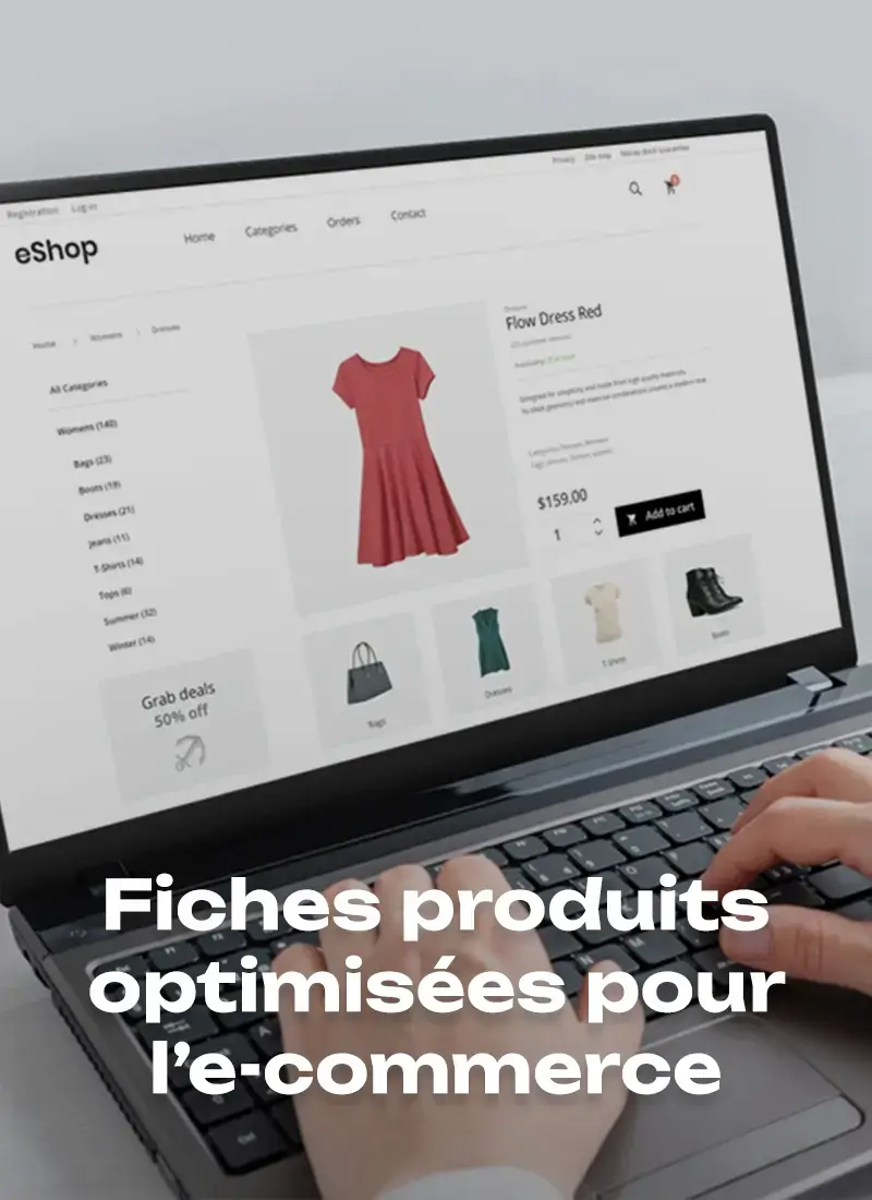 Fiches produits optimisées pour l’e-commerce