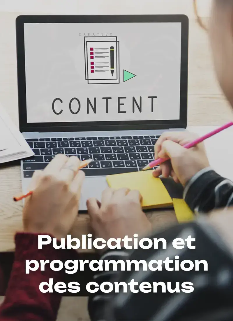 Publication et programmation des contenus