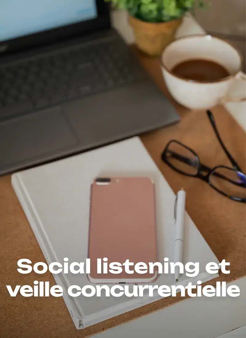 Social listening et veille concurrentielle